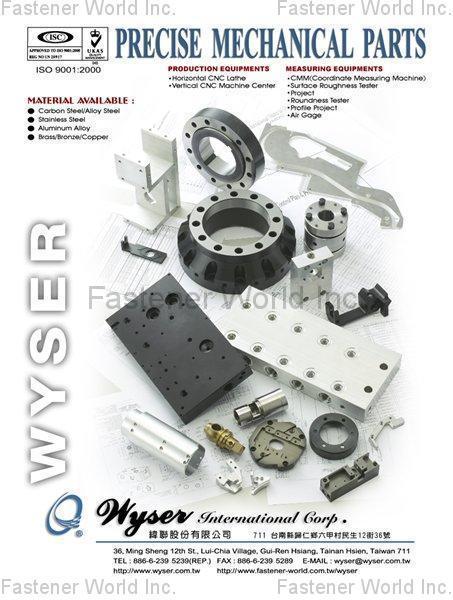 WYSER INTERNATIONAL CORP.  , Precise Mechanical Parts , Carbon Steel