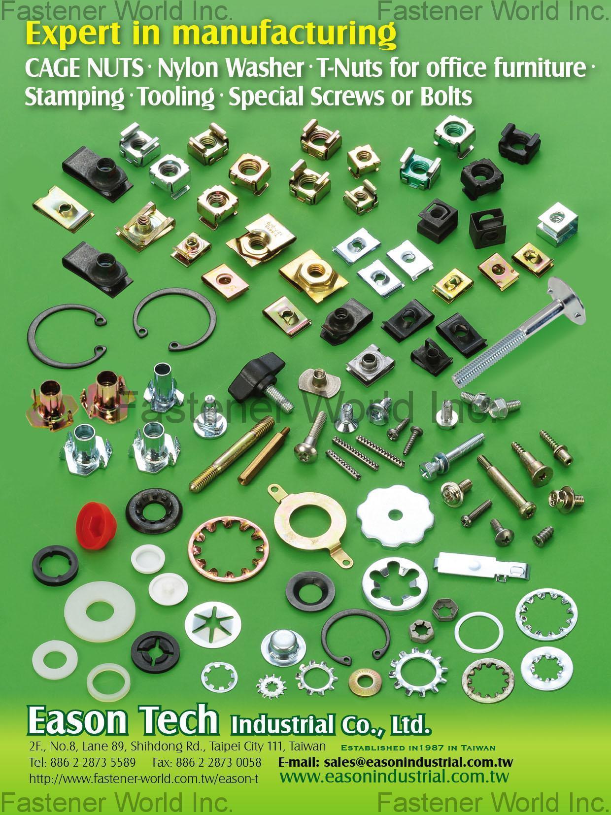 EASON TECH INDUSTRIAL CO., LTD.  , Nylon Washer, T-Nuts for Office Furniture, Stamping, Tooling, Special Screws / Bolts , Tee Or T Nuts