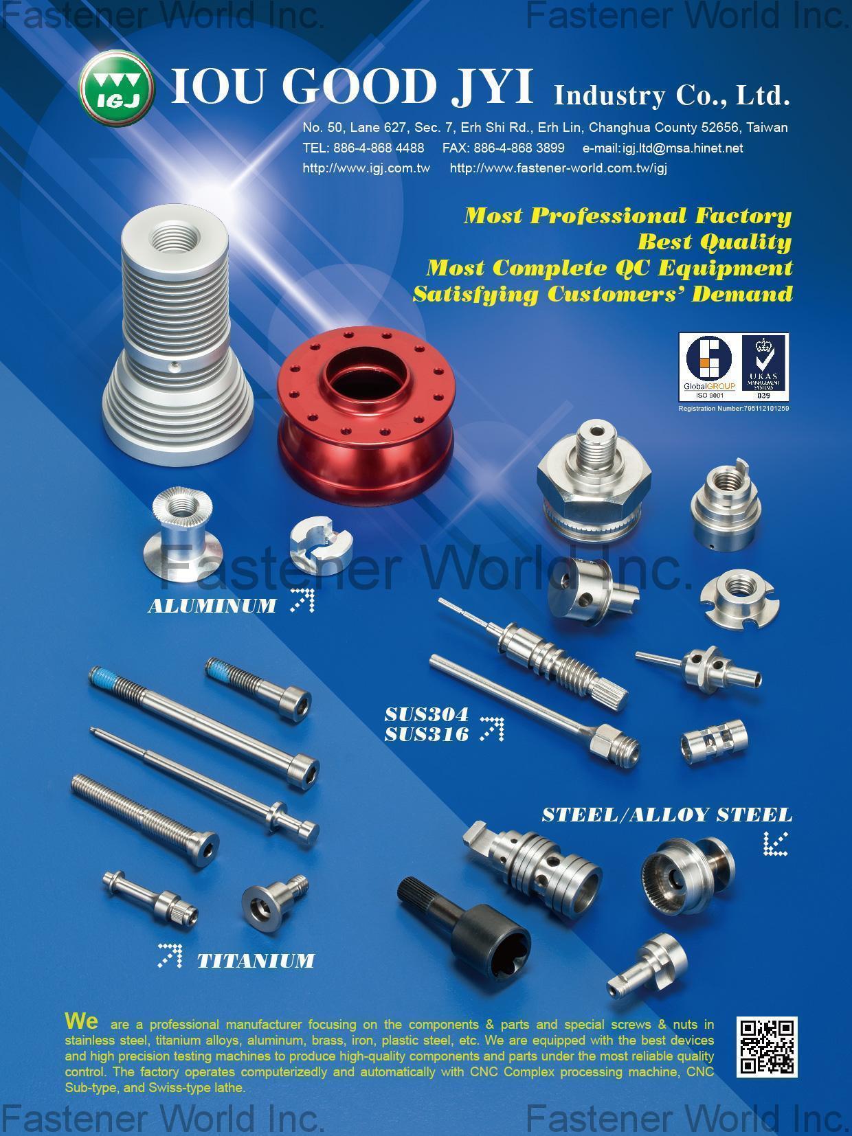 IOU GOOD JYI INDUSTRY CO., LTD.  , CNC precision parts processing , CNC parts, CNC lathe