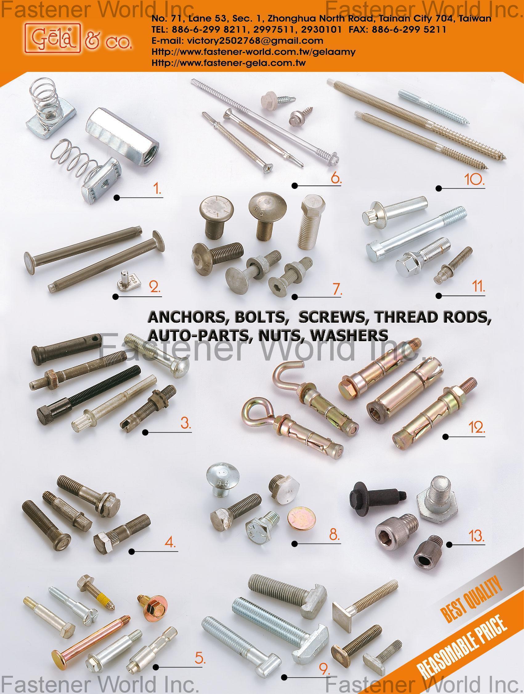 GELA & COMPANY  , ANCHORS, BOLTS, SCREWS, THREAD RODS, AUTO-PARTS, NUTS, WASHERS , All Kinds of Screws