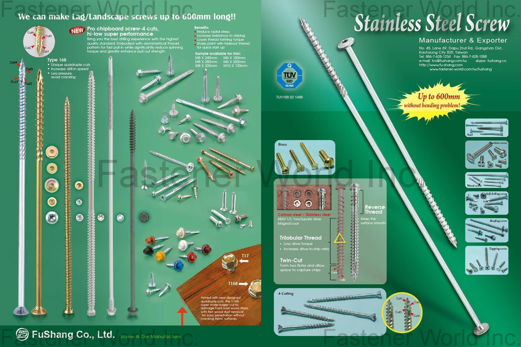 FUSHANG CO., LTD.  , Wood Screws, Stainless Steel Screws, Tribular Thread, Type 168 , Wood Screws