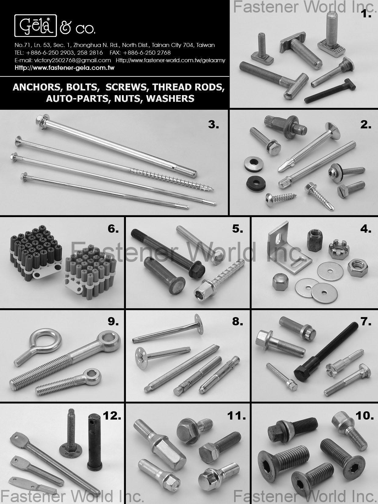 GELA & COMPANY  , Anchors, Bolts, Screws, Thread Rods, Auto-Parts, Nuts, Washers , All Kinds of Screws