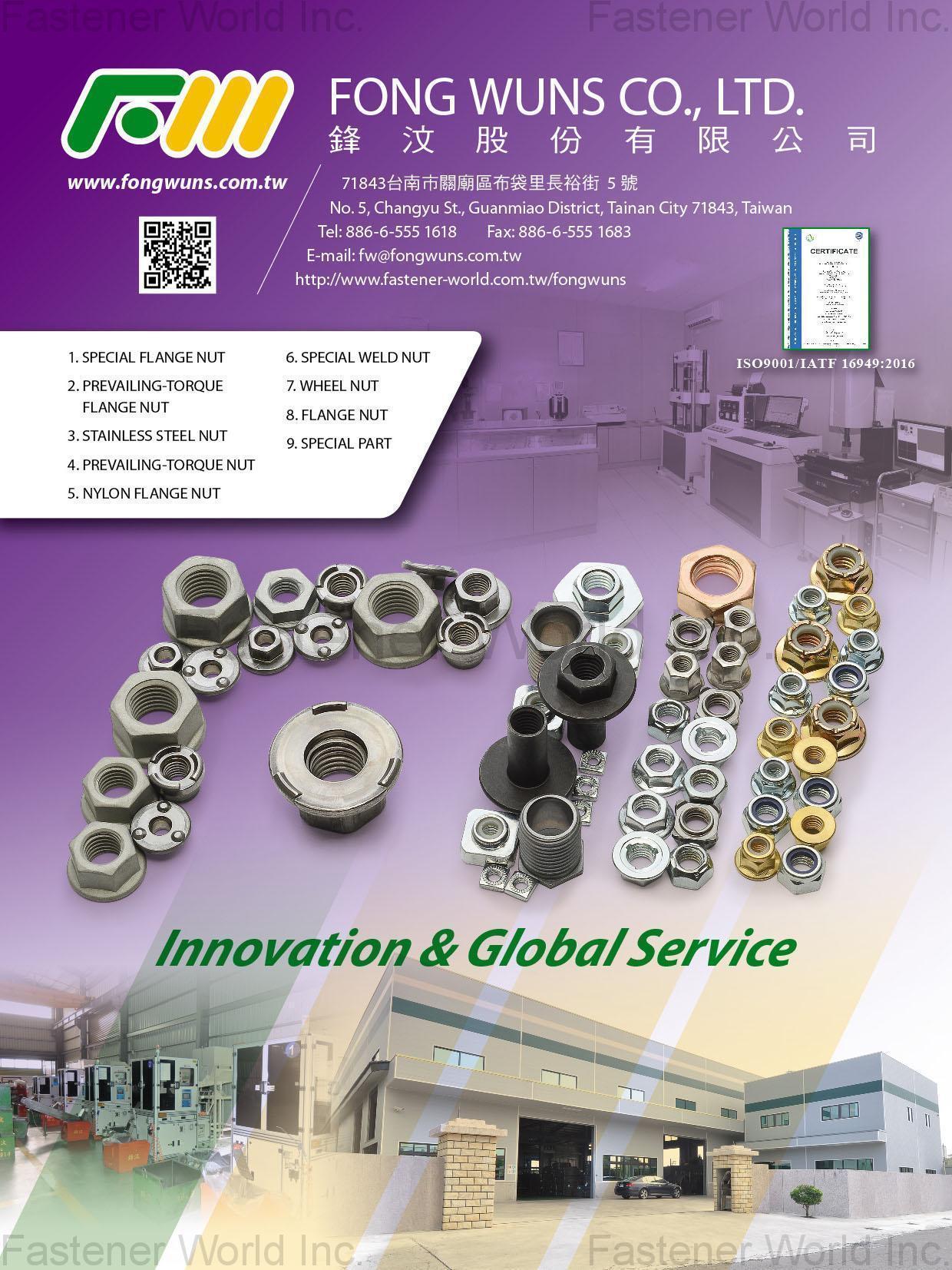 FONG WUNS CO., LTD.  , Special Flange Nut, Prevailing-Torque Flange Nut, Stainless Steel Nut ,Prevailing-Torque Nut, Nylon Flange Nut, Special Weld Nut, Wheel Nut, Flange Nut, Special Part , Flange Nuts