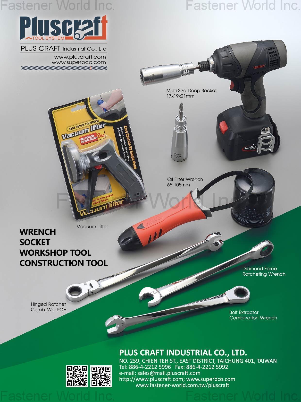 PLUS CRAFT INDUSTRIAL CO., LTD. , Wrench, Socket, Workshop Tool, Construction Tool , Ratchet Box Wrenches