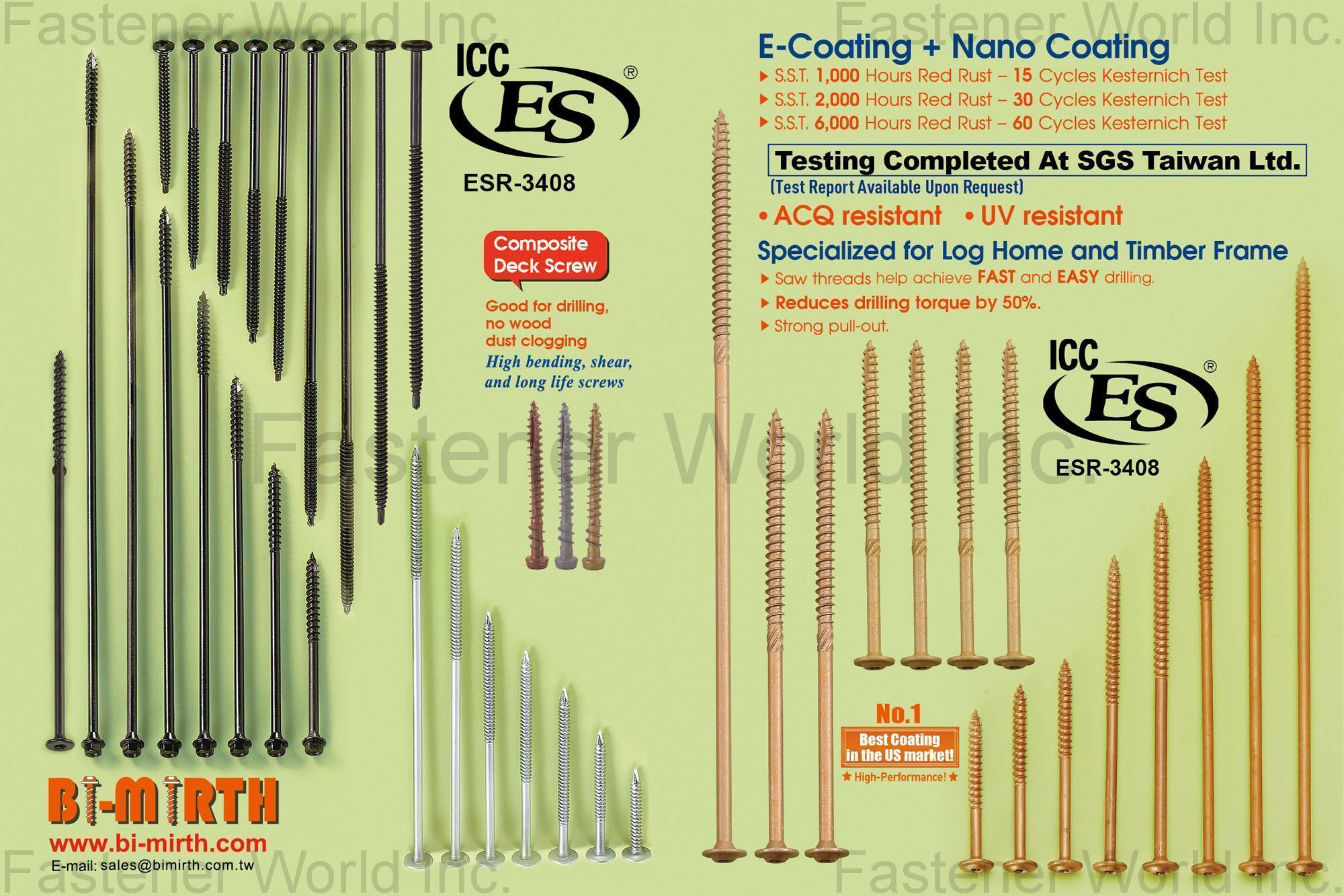 BI-MIRTH CORPORATION , Composite Deck Screws, E-Coating, Nano Coating, Log Home and Timber Frame , ED Coating