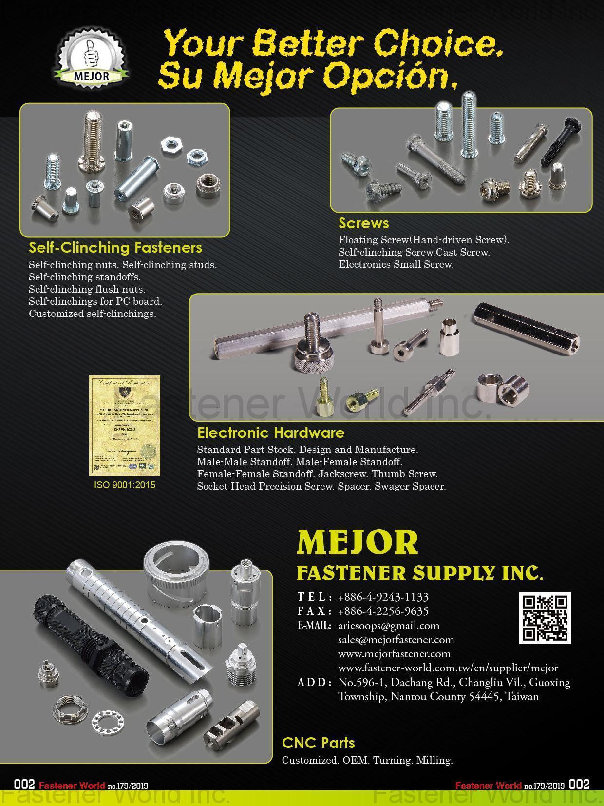 MEJOR FASTENER SUPPLY INC. , Self-Clinching Fasteners,Self-clinching nuts,Self-clinching studs,Self-clinching standoffs,Self-clinching flush nuts,Self-clinching for PC board,Customized self-clinching,screws,Floating Screw(Hand-driven Screw),Self-clinching Screw,Cast Screw,Electronics Small Screw,Electronic Hardware,Standard Part Stock,Design and Manufacture,Male-Male Standoff,Male-Female Standoff,Female-Female Standoff,Jackscrew,Thumb Screw,Socket Head Precision Screw,Spacer,Swager Spacer , Clinch Stud Screws