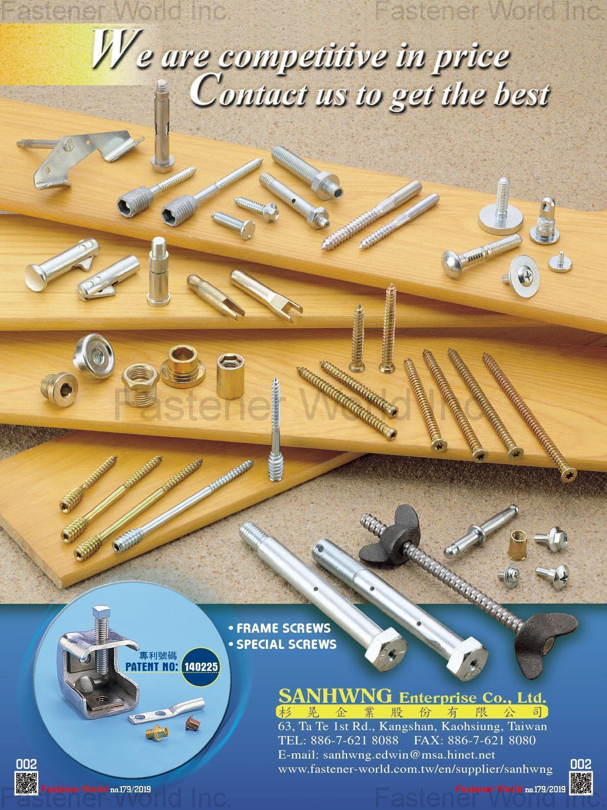 SANHWNG ENTERPRISE CO., LTD  , Frame Screws, Special Screws, Pipe Anchors, Wall Anchors, Spring Washers, Countersunk Bolts, Square Head Bolts, Button Head Socket Cap Screws, Countersunk Screws, Double Lead Thread Screws, Double-head Screws / Bolts, All Kinds Of Nuts, Flange Nuts, Concrete Screws, Spacers, Stainless Steel Screws , Security Screws