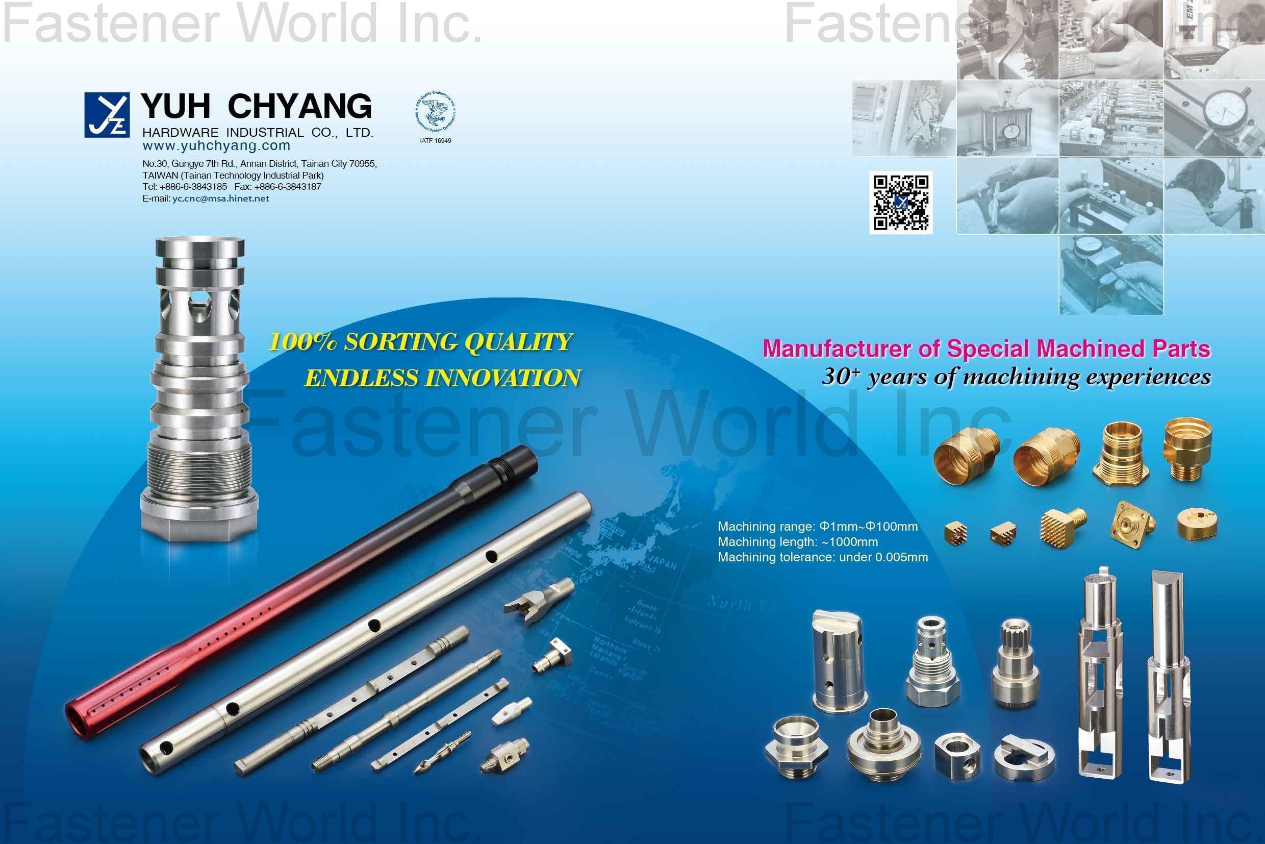YUH CHYANG HARDWARE INDUSTRIAL CO., LTD.  , Manufacturer of Special Machined Parts , Cnc Machining Parts