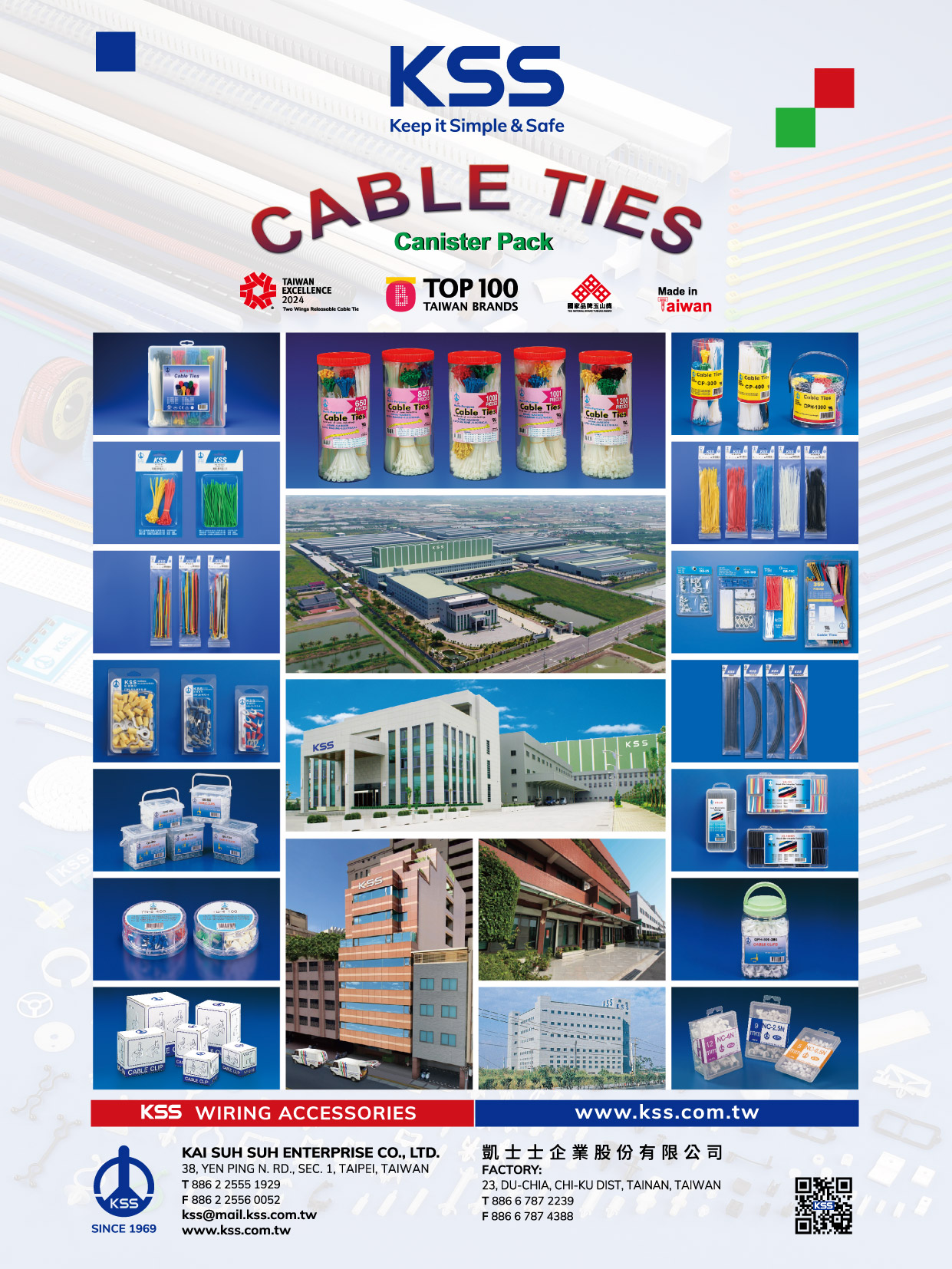 KAI SUH SUH ENTERPRISE CO., LTD. (KSS) , Wiring Ducts, Cable Markers, Cable Ties, Wrapping Bands, Cable Clamps, Glands, Conduits, Bushings, Wire Connectors, Tubes, Cable clips, PCB Parts, Fasteners, Value Pack, Heat-Shrinkable Tubings, Terminal, Tool, RJ45 Modular Plug And Plug Cover, U Connector