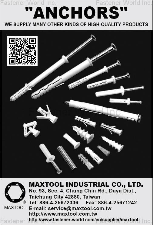 MAXTOOL INDUSTRIAL CO., LTD. , Plastic Screws, Drop-in Anchors, Expansion Anchors...