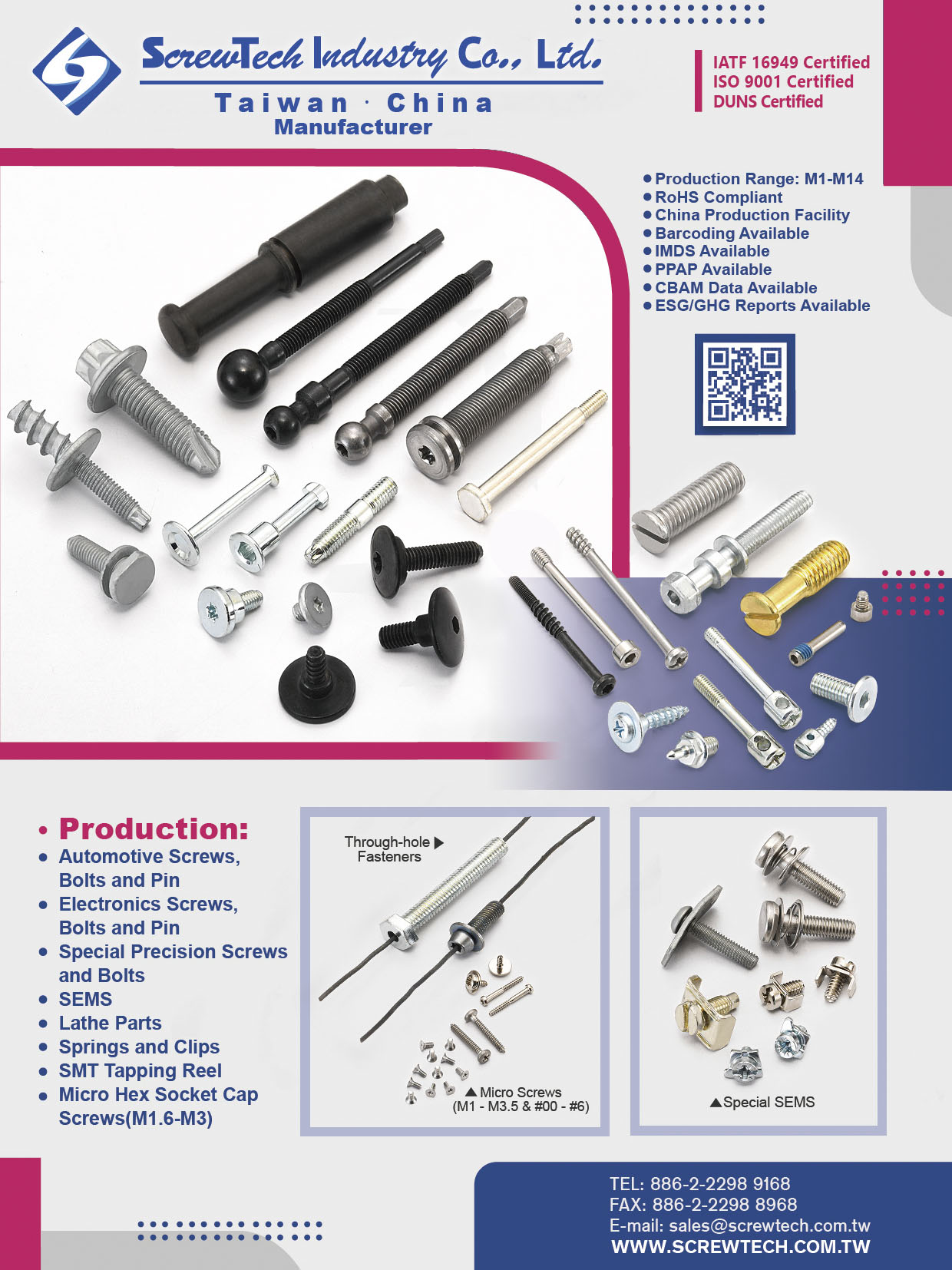 SCREWTECH INDUSTRY CO., LTD.  , Automotive Screws, Automotive Bolts, Automotive Pin, Electronic Screws, Electronic Bolts, Electronic Pin, Special Precision Screws, Special Precision Bolts, SEMS, Lathe Parts, Springs and Clips, SMT Tapping Reel