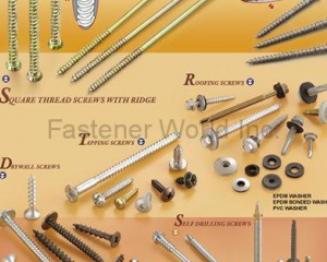 TRIPLE THREAD SCREWS,SQUARE THREAD SCREW WITH RIDGE,ROOFING SCREWS,TAPPING SCREWS,DRYWALL SCREWS,SELF DRILLING SCREW,EPDM WASHER,EPDM BONDED WASHER,PVC WASHER(FALCON FASTENER CO., LTD. )