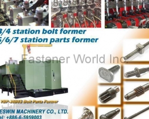 Bolt Formers, Cold Forging Machines, Multi-station Parts formers, Forming Machines for Fasteners(YESWIN MACHINERY CO., LTD.)