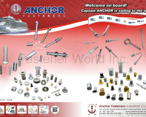 Drop-in Anchors, Expansion Anchors, Wire Anchors, Blind Nuts / Rivet Nuts, Sleeve Anchors, Anchor Bolts, Automotive Parts, Fixing, Anchor Nuts, Power Blind Rivets, Clinching Fasteners, Anchor Thread, Anchor Stud, Jack Nuts, Split Nuts, Rubber Nuts, Wheel Hub Bolts, Ball Studs & Cases(ANCHOR FASTENERS INDUSTRIAL CO., LTD. )