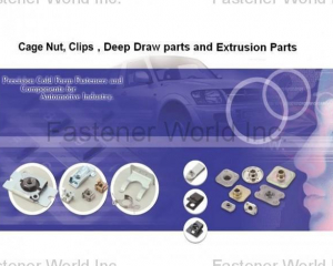 Cage Nut, Clips, Deep Draw Parts and Extrusion Parts(UNISTRONG INDUSTRIAL CO., LTD. )