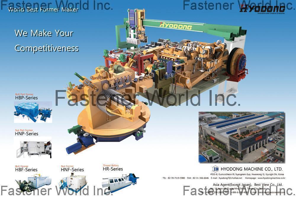 BEST VIEW CO., LTD.  , Bolt Part Former, Nut Part Former, Bolt Former, Nut Former, Thread rollers , Nut Formers