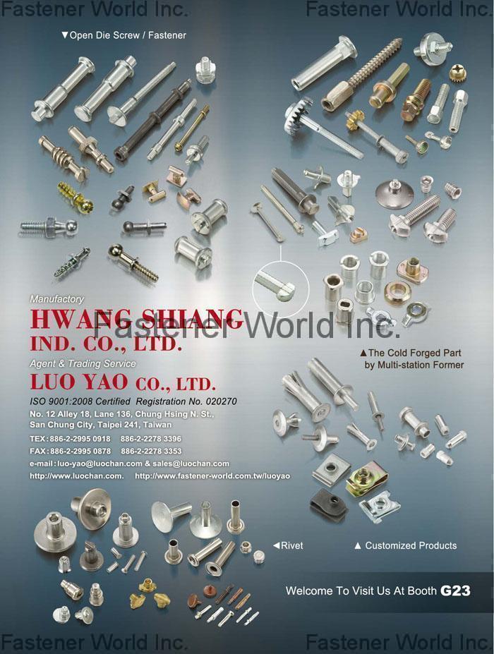 LUO YAO CO., LTD. / Hwang Shiang Ind. Co., Ltd. , Open Die Screw / Machining Product , Open Die Screw