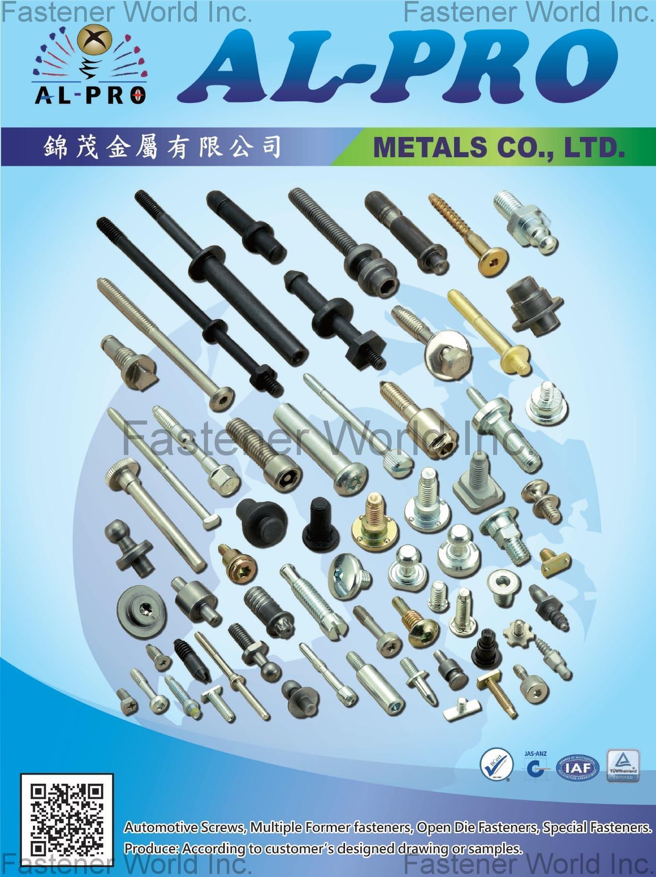 AL-PRO METALS CO., LTD. , Automotive Screws, Multiple Former Fasteners, Open Die Fasteners, Special Fasteners , Special Screws