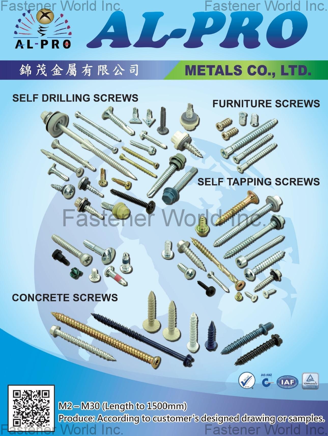 AL-PRO METALS CO., LTD. , Self Drilling Screws, Furniture Screws, Self Tapping Screws, Concrete Screws , Self-Tapping Screws