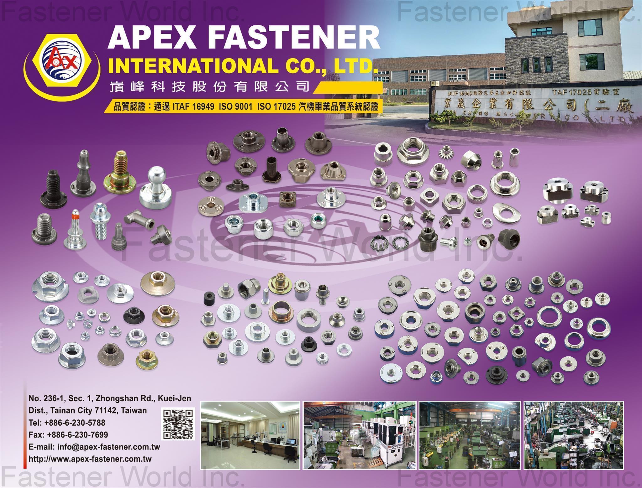 APEX FASTENER INTERNATIONAL CO., LTD. , Weld Nut, Flange Nut, Lock Nut, Nylon Insert Nut, Stainless Nut, Special Nut, Special Fasteners, Sleeve Nut, Mold, Punch , Weld Nuts