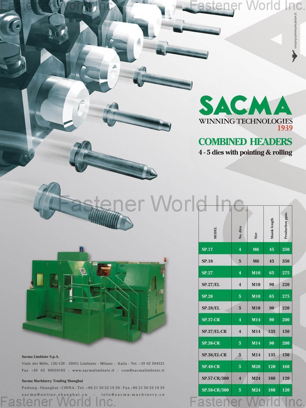 SACMA GROUP , Combined Headers (4-5 dies with pointing & rolling) , Heading Machine