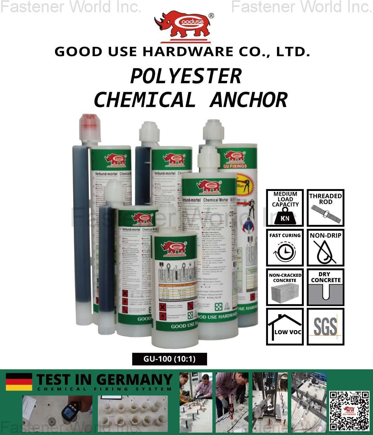 GOOD USE HARDWARE CO., LTD.  , GU-100 POLYESTER CHEMICAL ANCHOR