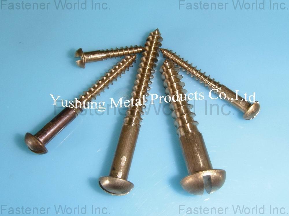 YUSHUNG METAL PRODUCTS CO., LTD. , Copper based alloy silicon bronze slotted round head wood screws