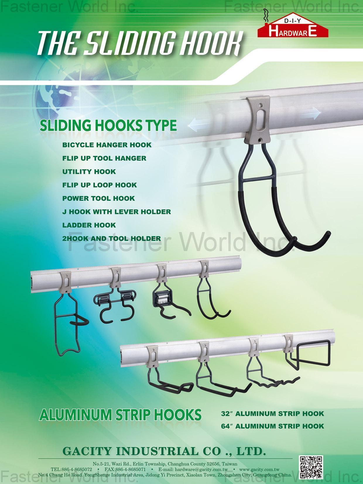 GACITY INDUSTRIAL CO., LTD. , The Sliding Hooks, Sliding Hooks, Bicycle Hanger Hook, Flip Up Tool Hanger, Utility Hook, Flip Up Loop Hook, Power Tool Hook, J Hook with Lever Holder, Ladder Hook, 2Hook and Tool Holder, Aluminum Strip Hooks