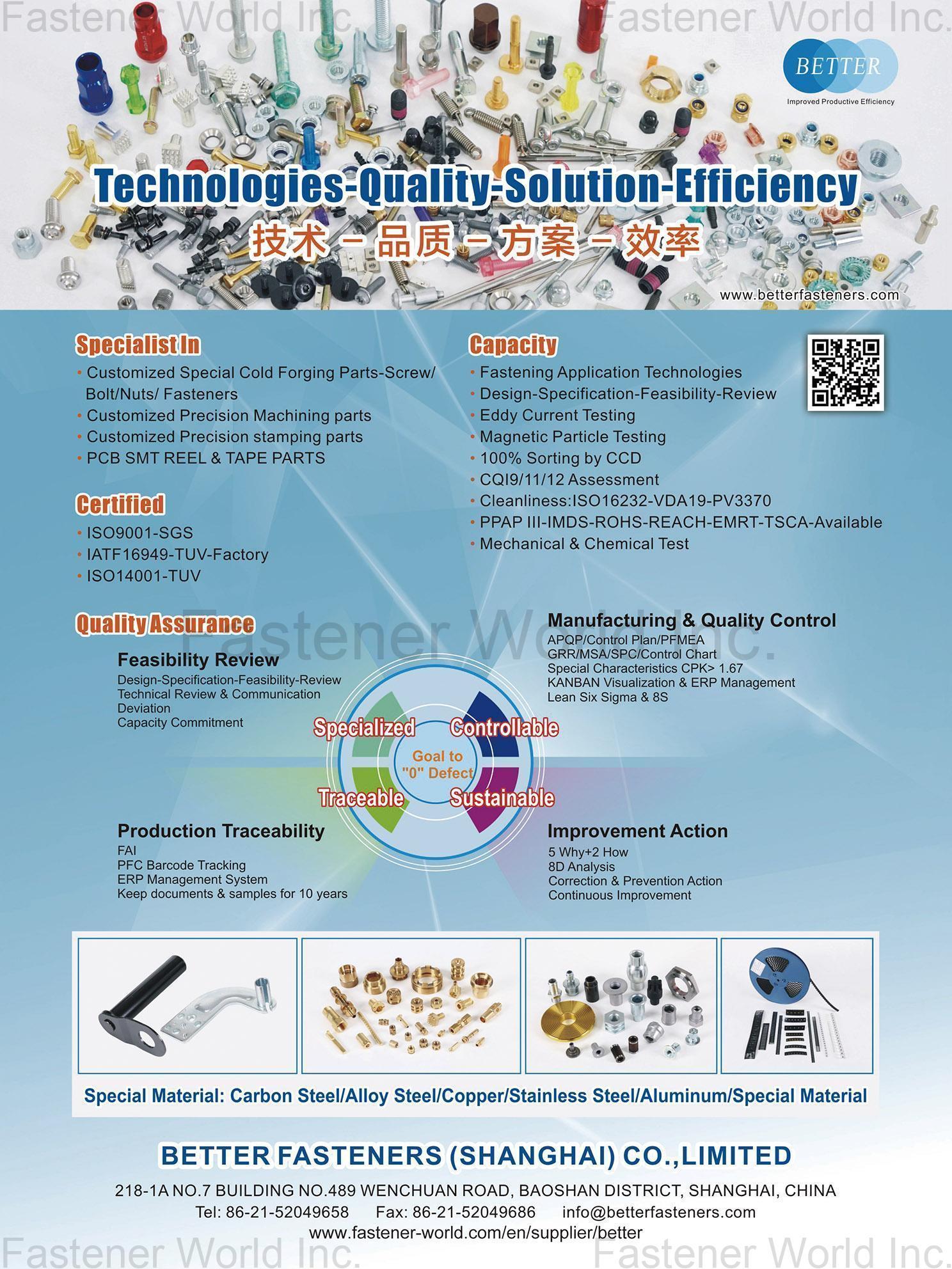 BETTER FASTENERS (SHANGHAI) CO., LIMITED , Customized Special Cold Forging Parts - Screws / Bolts / Nuts / Fasteners Customized Precision Machining Parts Customized Precision Stamping Parts PCB SMT REEL & TAPE PARTS